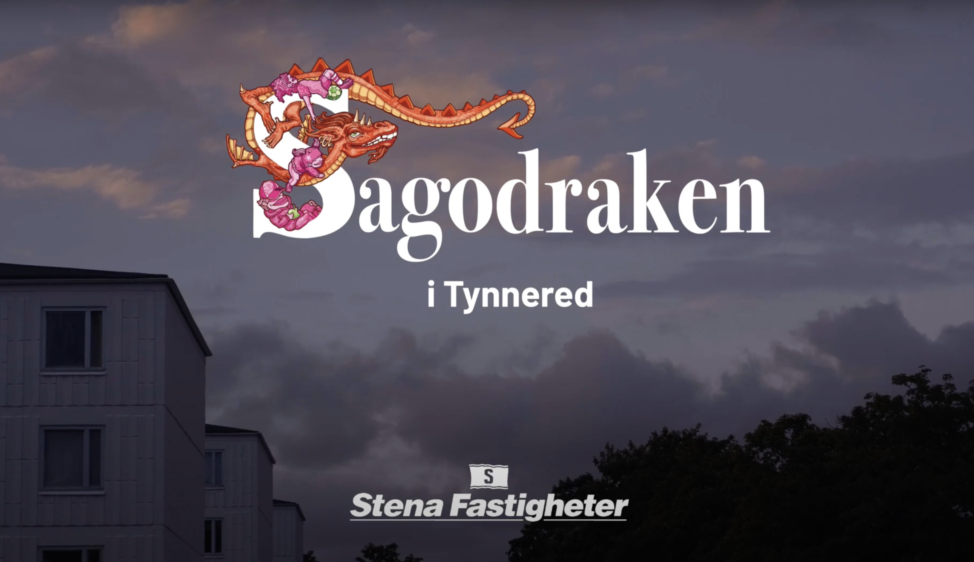 Stena Fastigheter - Sagodraken i Tynnered